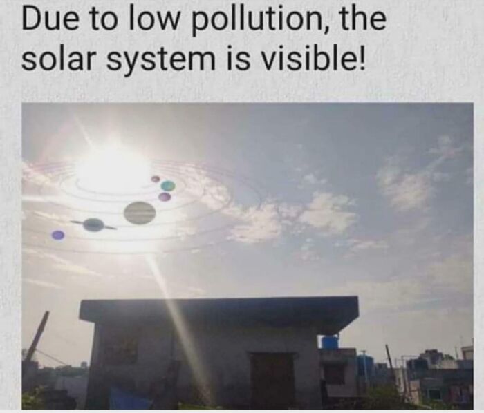 Sky view with low pollution showing a humorous solar system overlay as part of internet lies and absurd jokes.
