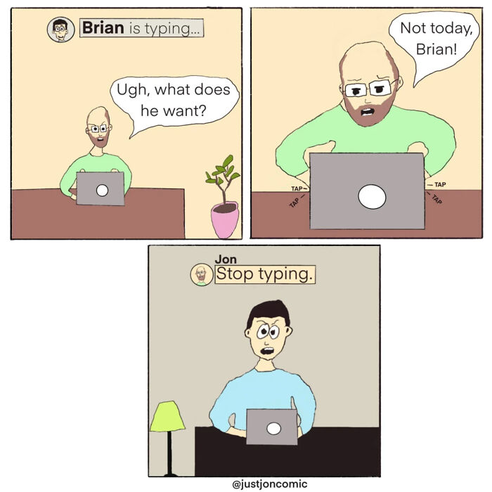 Minimalist funny comic showing two men texting each other with humorous dialogue about stopping typing.