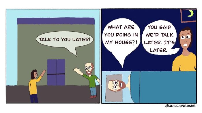 Minimalist funny comic showing a late-night misunderstanding between two characters in a simple cartoon style.