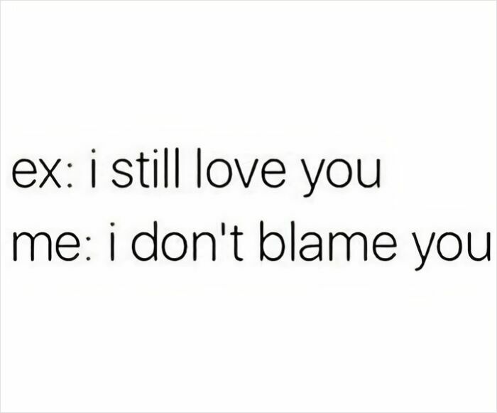 Text image showing a humorous relationship quote about love and blame, highlighting exhausting relationship dynamics.