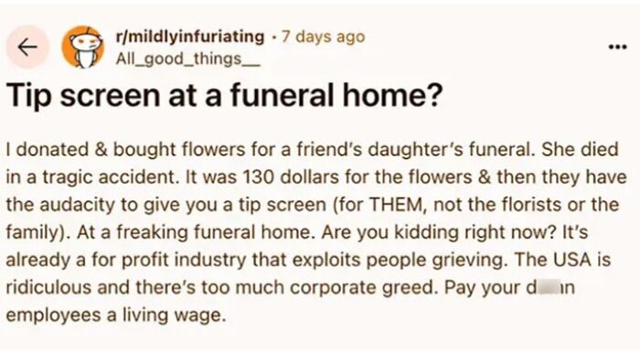 Reddit post showing frustration over tipping culture at a funeral home, highlighting the ridiculousness of tipping expectations.