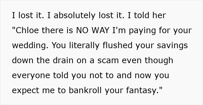 Text showing a sister refusing to fund her sibling&rsquo;s wedding after she splurged her $25K savings on a scam.