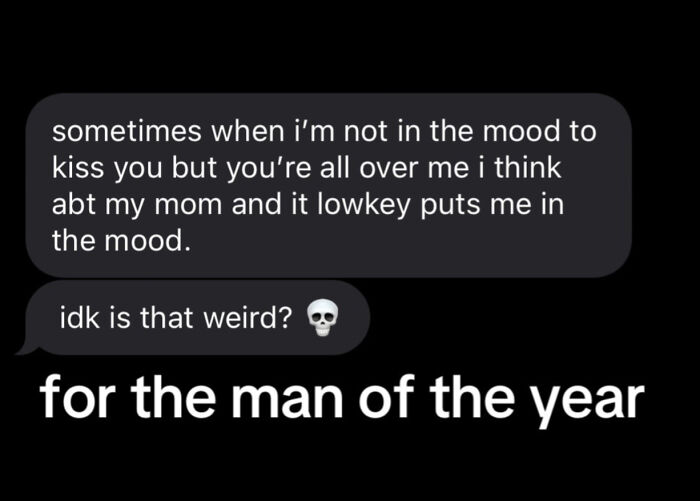 Screenshot of a text message with an unusual confession, highlighting men of the year nominations from women.