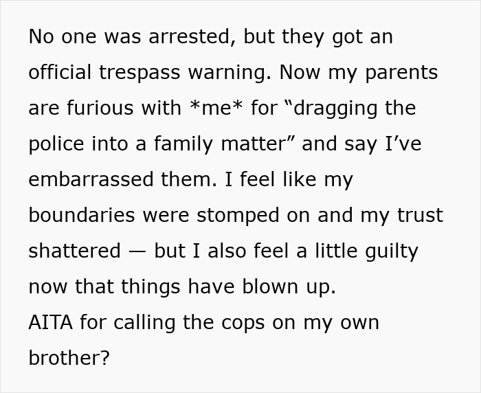 Text excerpt describing backlash after a man called cops on his brother and family for breaking into his home to use the pool.