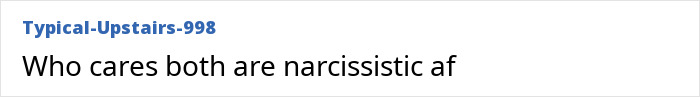 Screenshot of a forum comment reading who cares both are narcissistic af discussing Taylor Swift ghosting Blake Lively. Screenshot of a forum comment reading who cares both are narcissistic af discussing Taylor Swift ghosting Blake Lively.