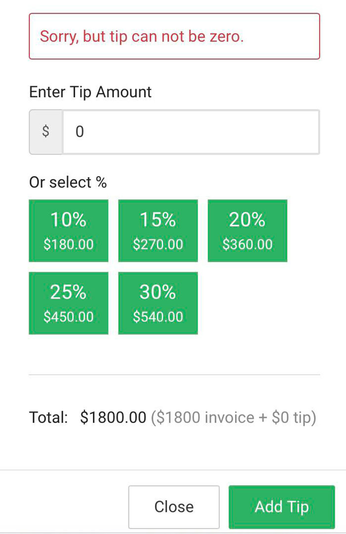 Tipping culture shown with enforced minimum tip amounts and high percentage tip options on an $1800 invoice.