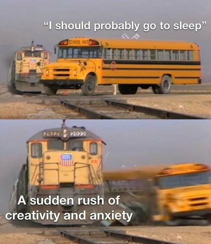 School bus and train meme illustrating sudden rush of creativity and anxiety, popular intellectual meme humor.