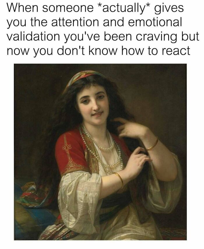 Classical art meme showing a woman surprised by emotional validation, part of chaotic classical art memes collection.