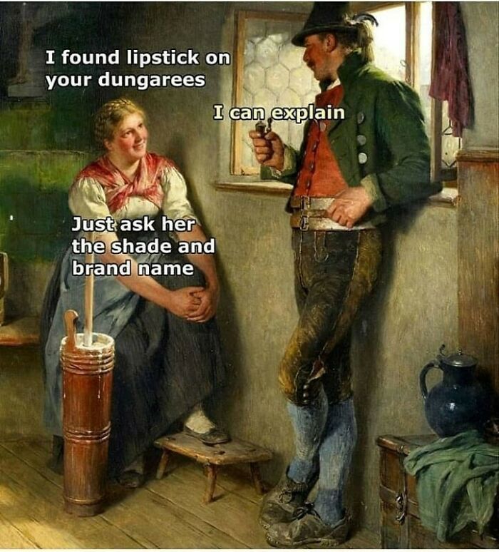 Classical art meme showing a man and woman in historical clothing with humorous lipstick text.
