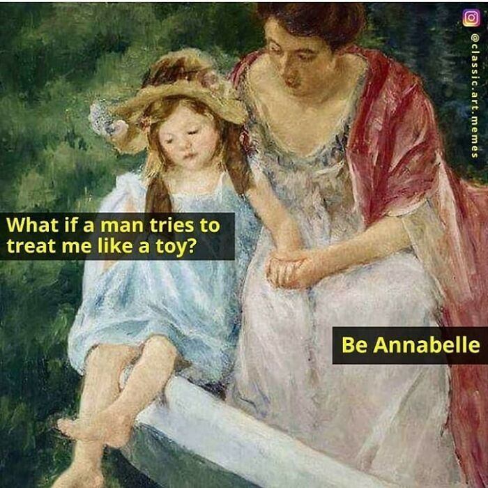 Classical art meme showing a woman and a girl with the text about being treated like a toy, chaotic classical art meme.