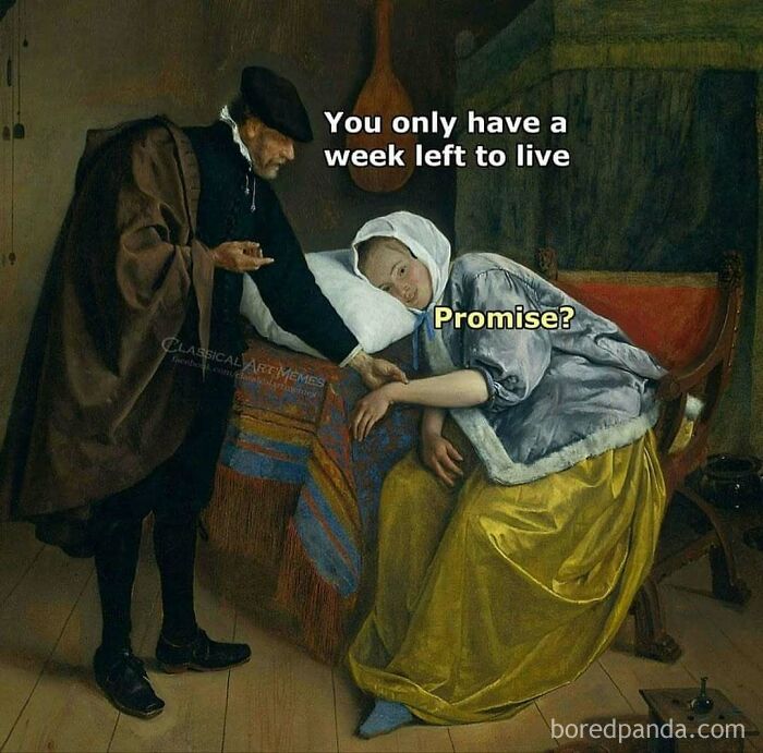 Classical art meme showing a man telling a woman she has a week left to live with humor and iconic drama.