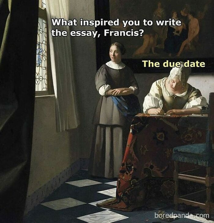Classical art meme showing two women indoors with text about essay writing and due dates, iconic chaotic classical art memes.
