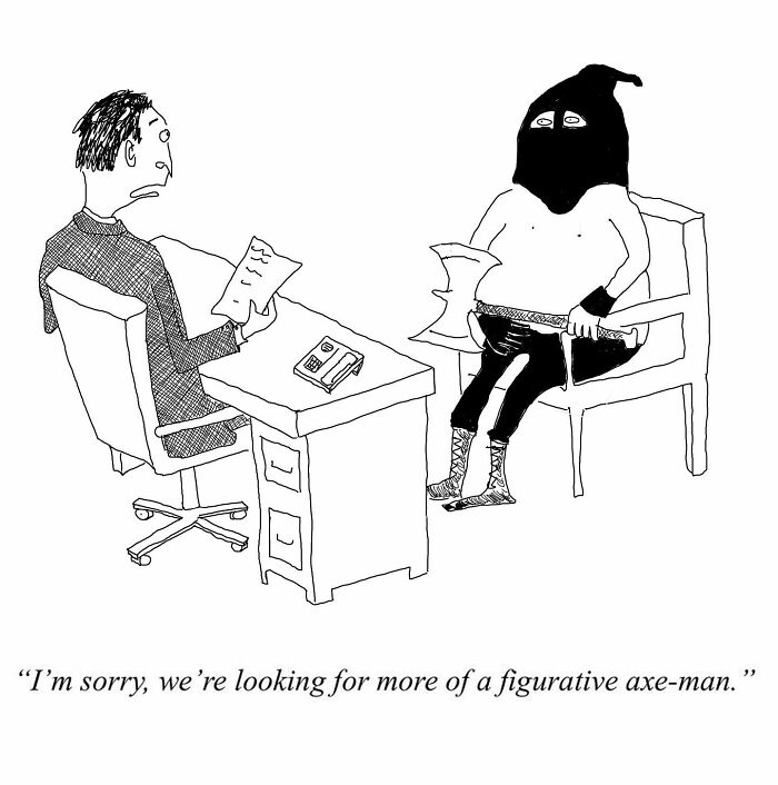 Cartoon showing a man interviewing an executioner holding an axe, illustrating mundane moments with absurd twists by an artist.