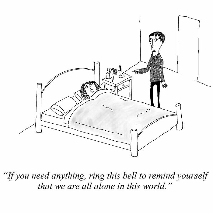 One-panel comic by Tom Reese showing a person in bed with another standing nearby and a humorous caption about loneliness.