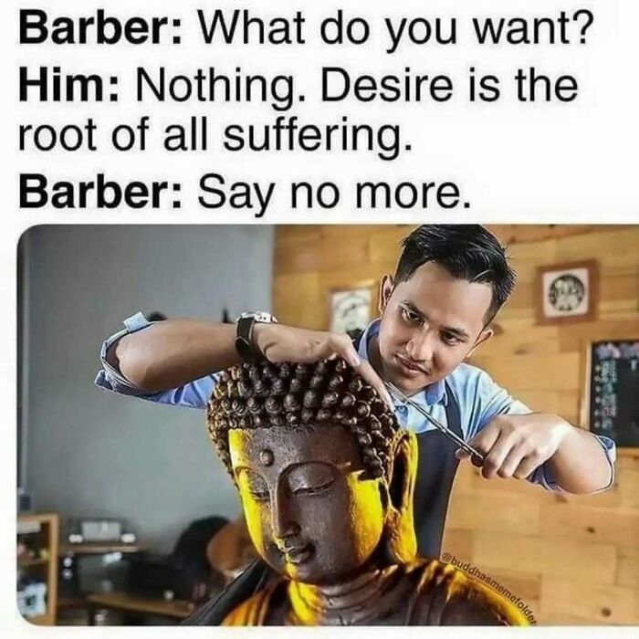 Barber humorously cutting Buddha statue hair, reflecting memes made especially for intellectuals and deep thinkers.