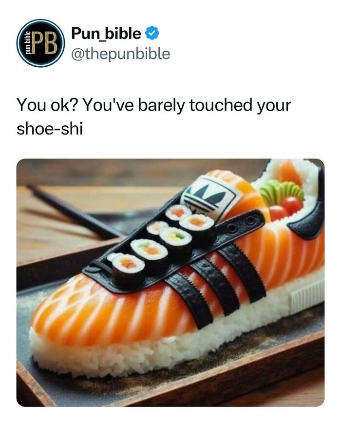 Tweet showing a pun meme with a sushi sneaker combining wordplay and hilarious pun humor.