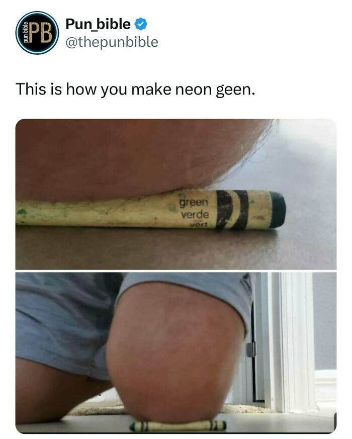 Person pressing their knee on a green crayon with a pun meme highlighting wordplay humor in hilarious pun memes.