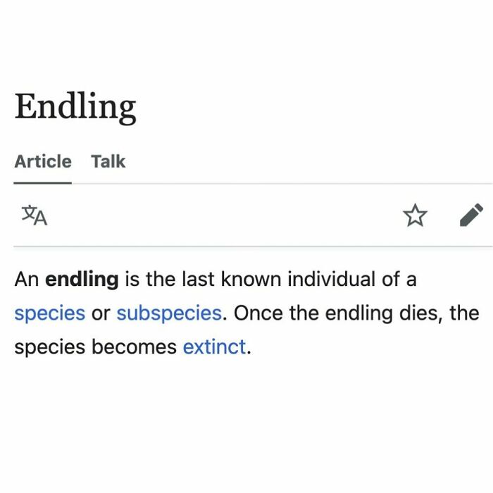 Wikipedia snippet explaining the term endling as last species member before extinction in funny interesting article.