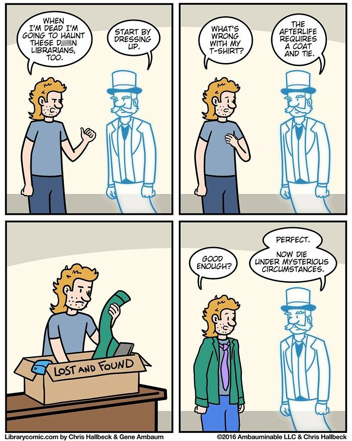 Library comic showing a humorous interaction with a ghost, dressed in coat and tie, about haunting librarians.