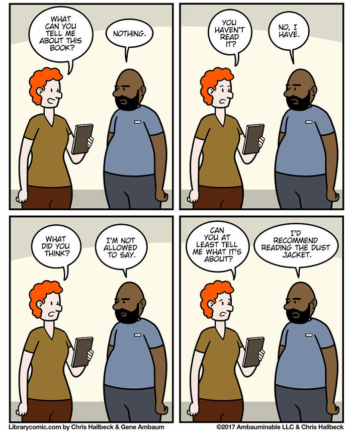 Library comic showing a humorous exchange between a librarian and a patron about what a book is about.