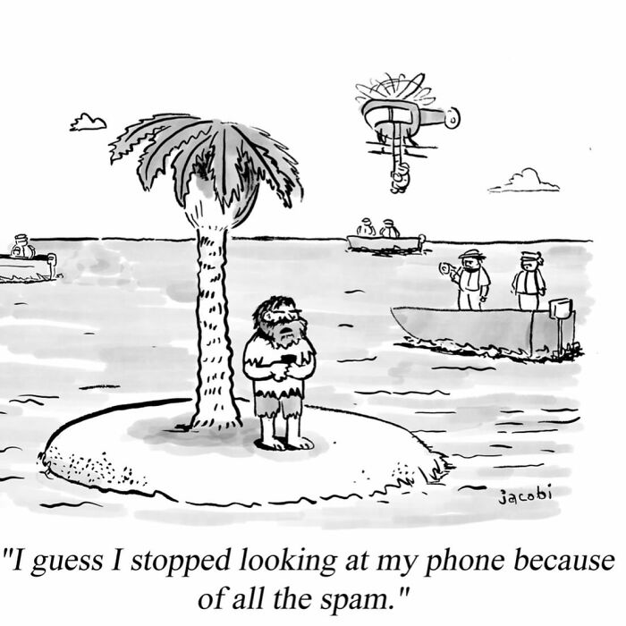 Single-panel comic by Jacob Breckenridge showing a man on a deserted island ignoring his phone due to spam messages.