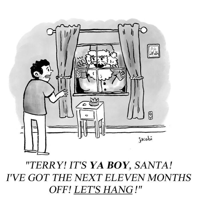 Single-panel comic by Jacob Breckenridge features Santa at a window talking to a surprised man inside a room.