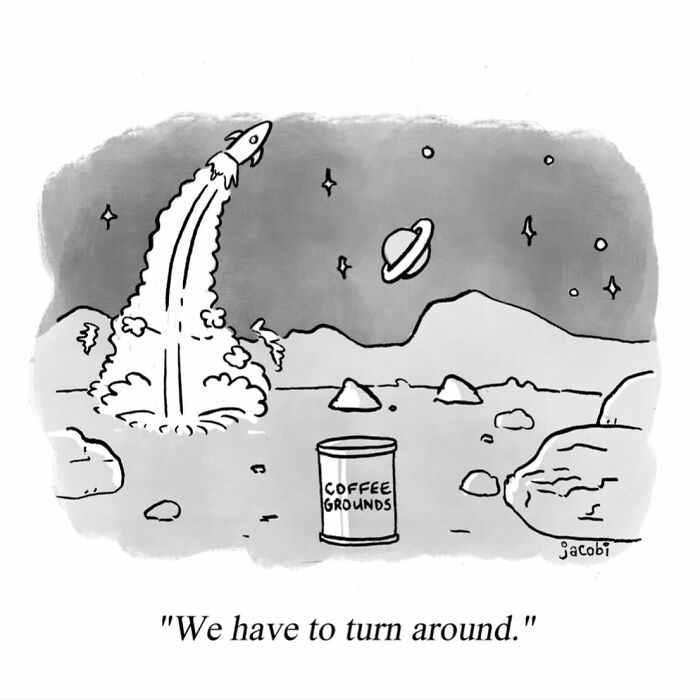Single-panel comic by Jacob Breckenridge showing a rocket launching from a moon-like surface with coffee grounds.