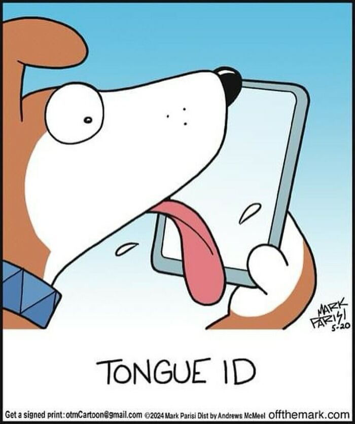 Dog cartoon humor from Off The Mark comics by Mark Parisi showing a dog using tongue ID on a phone screen.