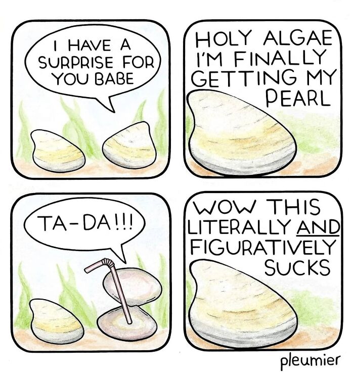 Comic of two clams, one surprising the other with a straw inside its shell, a gently funny comic with a sharp twist by biologist-turned-artist.