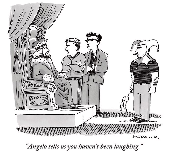 Black and white witty cartoon by Joe Dator showing a king, two men, and a jester holding a doll in a humorous scene.