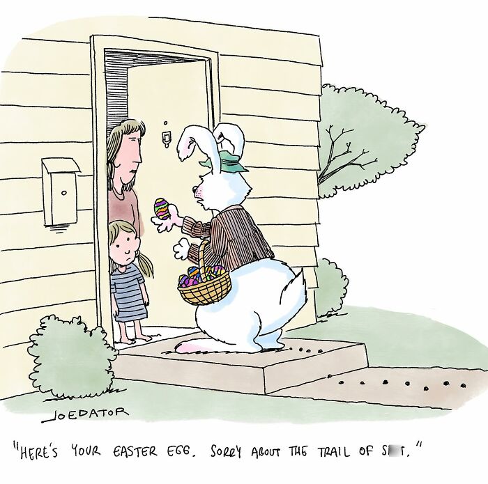 Cartoon by Joe Dator showing a bunny apologizing for a trail of droppings while handing an Easter egg to a child.