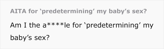 A person questions if they are wrong for predetermined baby&rsquo;s gender amid MIL convinced pregnant DIL manipulated baby&rsquo;s gender.