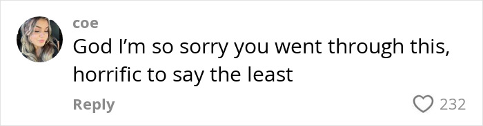 Comment expressing sympathy for a woman's nightmare experience and assault related to getting BBL.