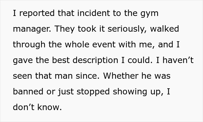 Text excerpt about a woman reporting a gym incident involving a persistent gym guy despite her clear message.