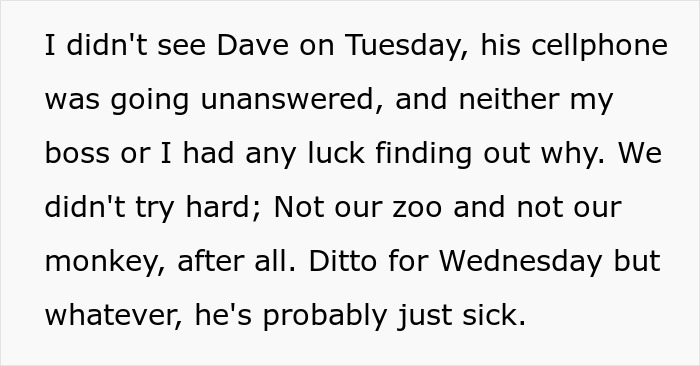 Text showing a message about Dave not being seen and his cellphone going unanswered over multiple days. Text showing a message about Dave not being seen and his cellphone going unanswered over multiple days.