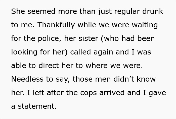 Text describing a man confronting two men trying to kidnap a drunk girl while waiting for the police to arrive. Text describing a man confronting two men trying to kidnap a drunk girl while waiting for the police to arrive.