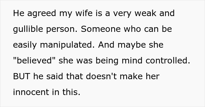 Text excerpt about wife cheating and mind control excuse, highlighting manipulation and gullibility in relationship.