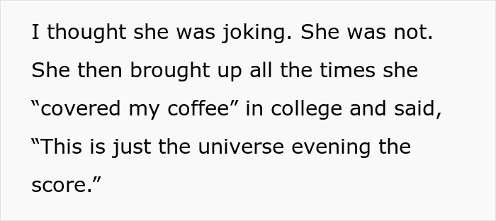Text excerpt about a woman wanting half of her best friend's inheritance due to a hard childhood, causing conflict. Text excerpt about a woman wanting half of her best friend's inheritance due to a hard childhood, causing conflict.