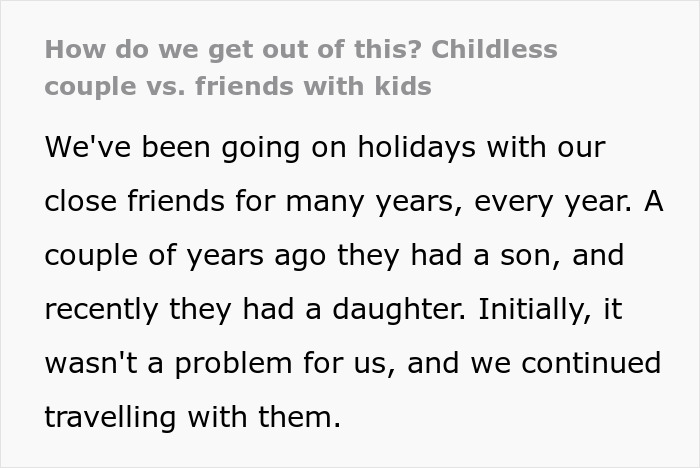 Couple struggling with friends' misbehaved kids turning every trip into chaos, seeking a way out of stressful holidays.