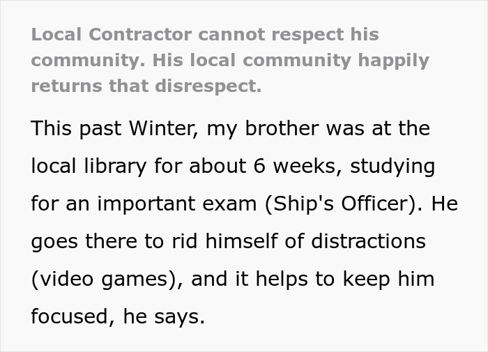 Man speaking loudly in the library while local regulars film him, frustrating others and earning the reputation of town jerk.