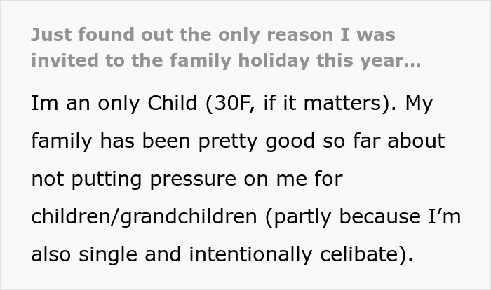 Woman finds out the only reason she's invited to family holiday is to babysit, feeling pressured despite being single and childfree.