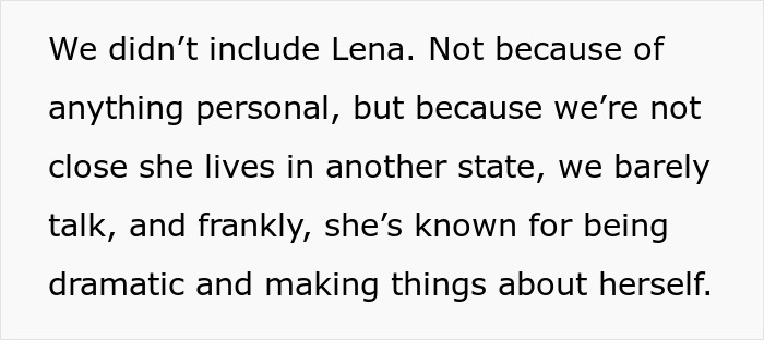 Text excerpt explaining why Lena was excluded due to distance and her dramatic behavior as an unwanted wedding planner. Text excerpt explaining why Lena was excluded due to distance and her dramatic behavior as an unwanted wedding planner.