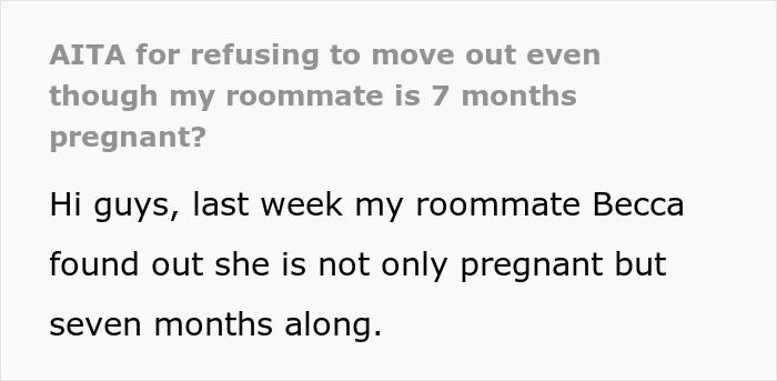 Text excerpt about a woman standing her ground after her pregnant roommate demands she move out for nursery space. Text excerpt about a woman standing her ground after her pregnant roommate demands she move out for nursery space.