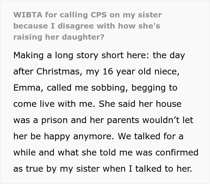 Woman debates calling CPS after learning about niece&rsquo;s troubled home life and struggles with her parents.