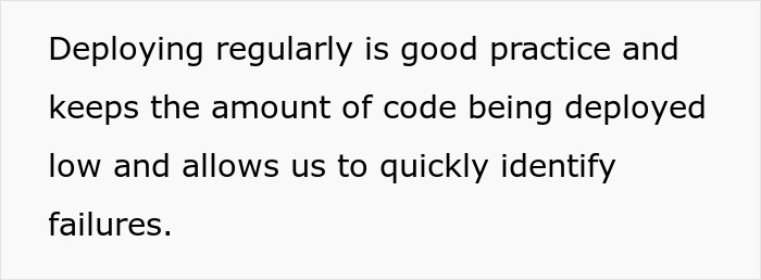 Employee follows deployment rule strictly, highlighting challenges and prompting management to rethink unworkable policy.