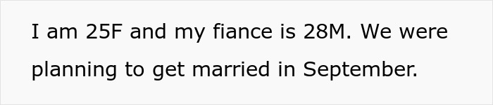 Text on a white background stating a 25-year-old woman explains her 28-year-old fianc&eacute; and their planned September wedding.