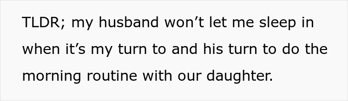 Text on a white background reads about a husband enjoying lazy mornings while wife sacrifices sleep during their morning routine with daughter.