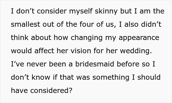 "I Was So Confused And Shocked": Woman Called Selfish By Bride Because She Lost Some Weight "I Was So Confused And Shocked": Woman Called Selfish By Bride Because She Lost Some Weight
