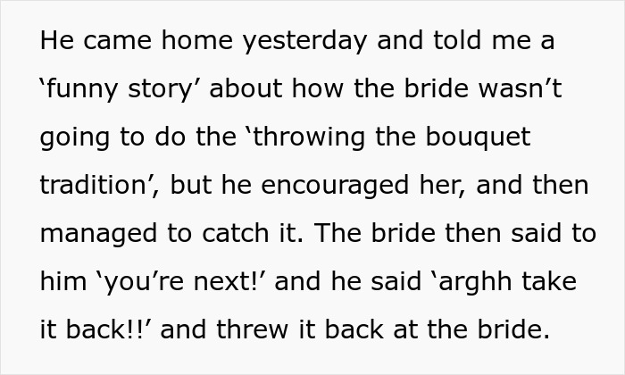 Boyfriend catches the wedding bouquet from the bride and playfully throws it back during the celebration. Boyfriend catches the wedding bouquet from the bride and playfully throws it back during the celebration.
