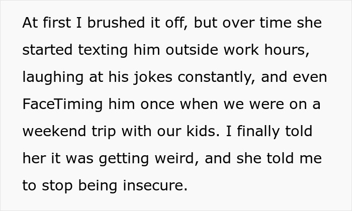 Text describing concerns about wife's work husband texting and FaceTiming during family time, raising insecurity.